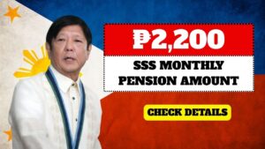 SSS ₱2,200 Monthly Pension 2025 – Benefits, Release Dates & Claim Steps