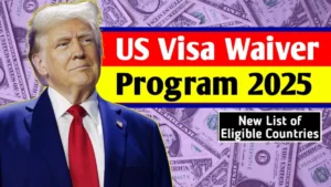 US Visa Waiver Program 2025 – Updated List of Eligible Countries 